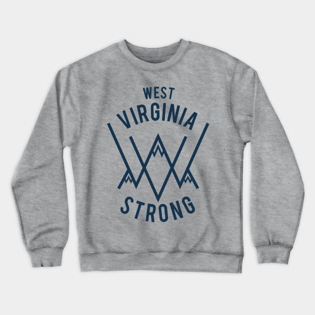 West Virginia Strong Crewneck Sweatshirt by adimaxo